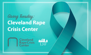 giving tuesday: text overlay says cleveland rape crisis center