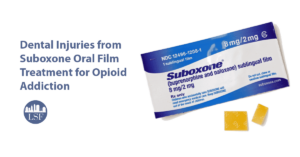 Text overlay reads "Dental Injuries from Suboxone Oral Film Treatment for Opioid Addiction" next to a photo of suboxone oral film packet and Lowe Scott Fisher logo